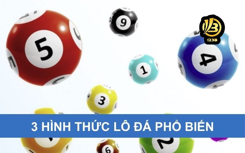 Các hình thức chơi lô đá online phổ biến
